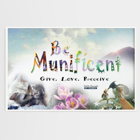 NobleCaptures Other - 12x18 Be Munificent Fantasy Composite Creative Wall Art Print